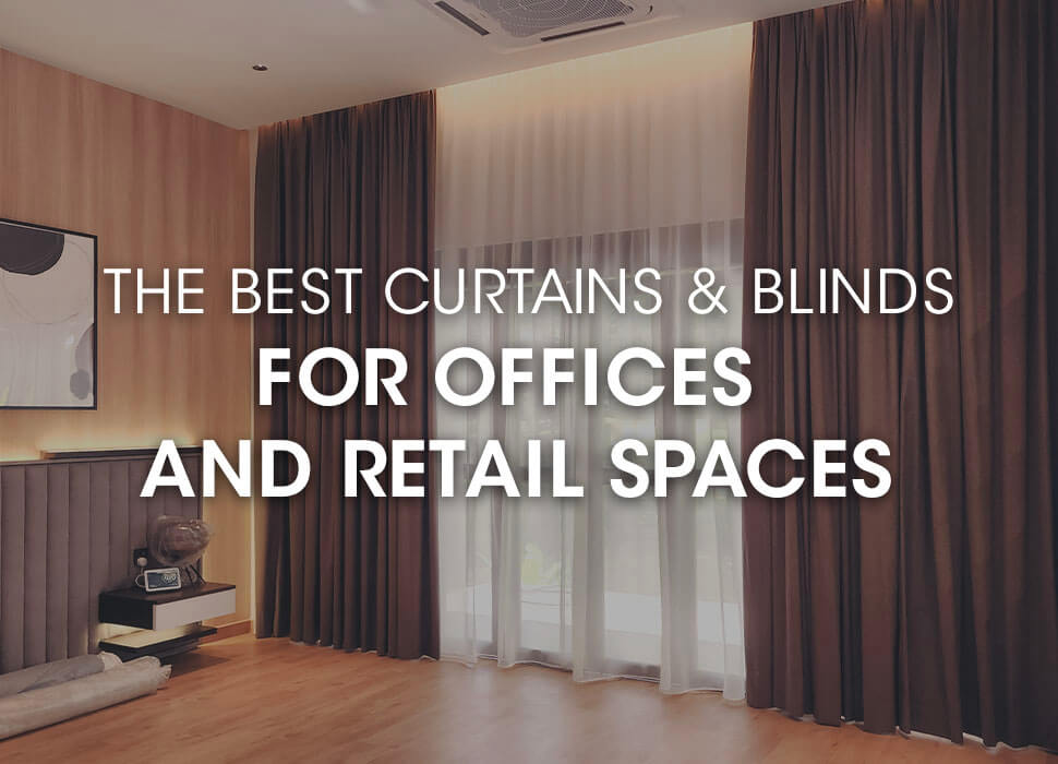 Curtain Library The Best Curtain Blinds For Offices And Retail Spaces