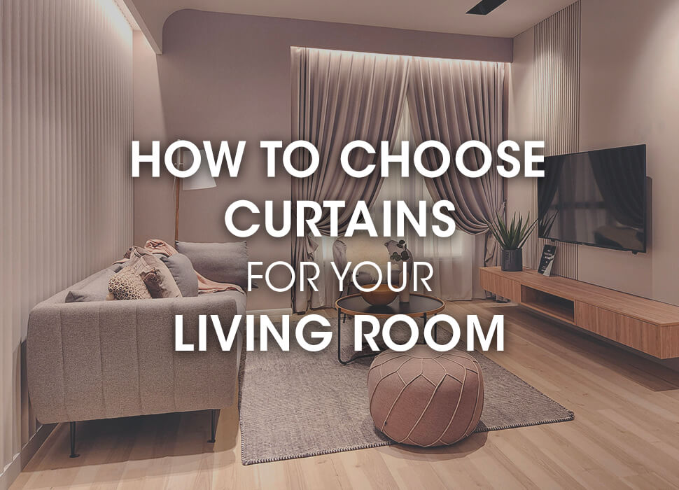 Curtain Library's guide on how to choose suitable fabrics curtains for living room.